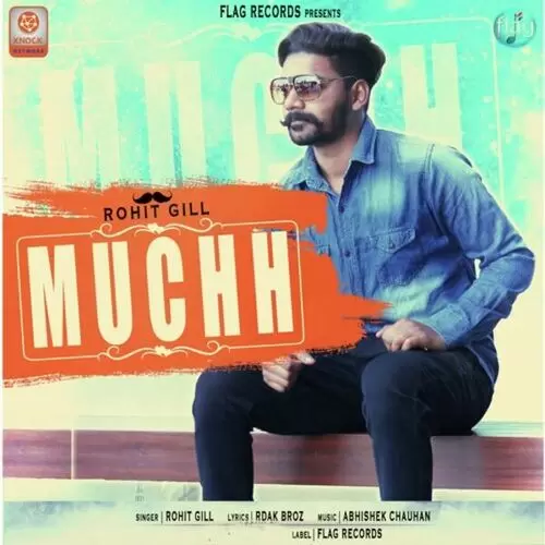 Muchh Rohit Gill Mp3 Download Song - Mr-Punjab