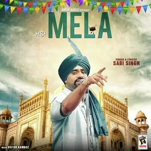 Mela Sabi Singh Mp3 Download Song - Mr-Punjab