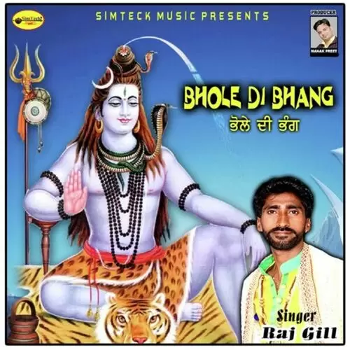 Bhole Di Bhang Raj Gill Mp3 Download Song - Mr-Punjab