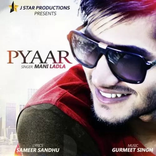 Pyaar Mani Ladla Mp3 Download Song - Mr-Punjab