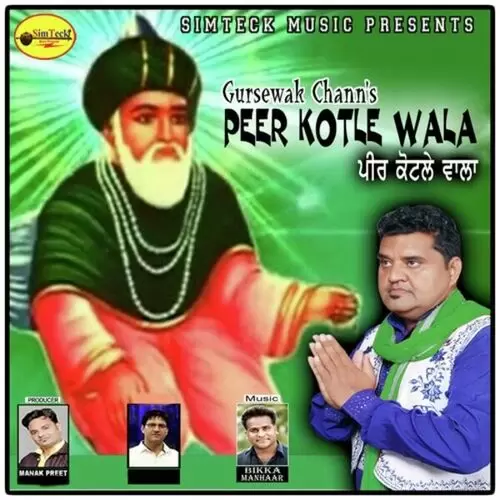 Peer Kotle Wala Gursewak Chann Mp3 Download Song - Mr-Punjab