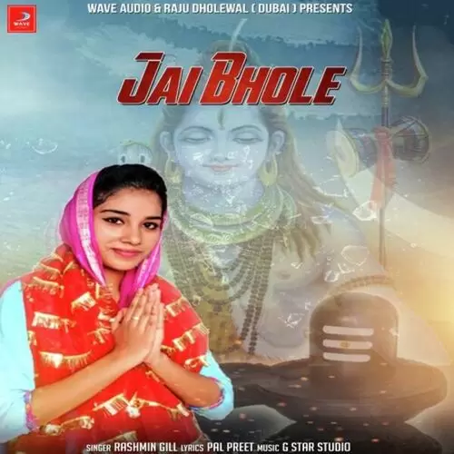 Jai Bhole Rashmin Gill Mp3 Download Song - Mr-Punjab