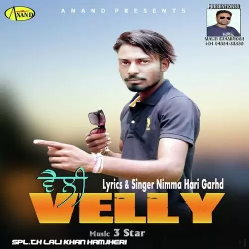Velly Nimma Hari Garhd Mp3 Download Song - Mr-Punjab