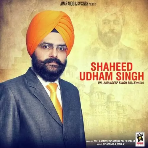 Shaheed Udham Singh Dr. Amandeep Singh Tallewalia Mp3 Download Song - Mr-Punjab