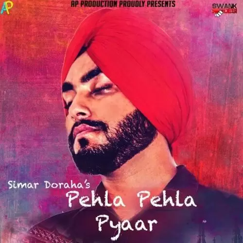 Pehla Pehla Pyaar Simar Doraha Mp3 Download Song - Mr-Punjab