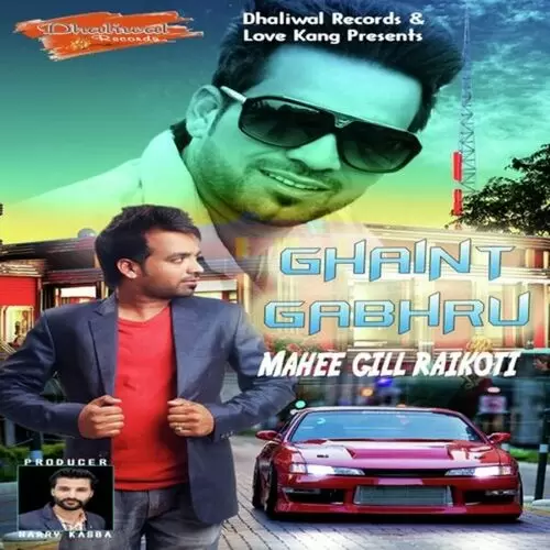 Ghaint Gabhru Mahee Gill Raikoti Mp3 Download Song - Mr-Punjab