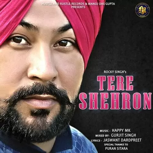 Tere Shehron Rocky Singh Mp3 Download Song - Mr-Punjab