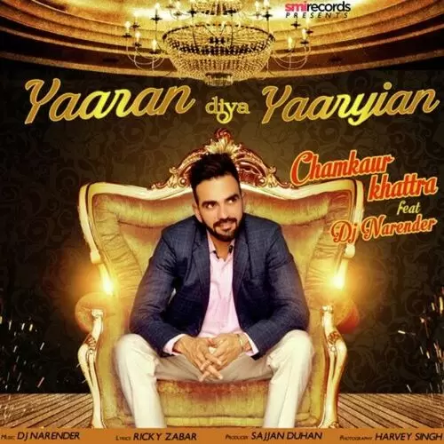 Yaaran Diya Yaariyan Chamkaur Khattra Mp3 Download Song - Mr-Punjab