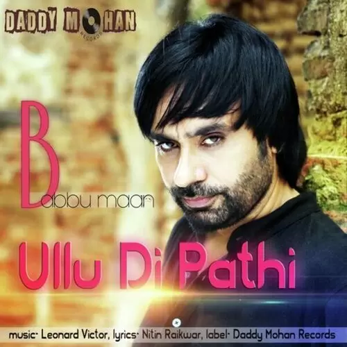 Ullu Di Pathi Babbu Maan Mp3 Download Song - Mr-Punjab