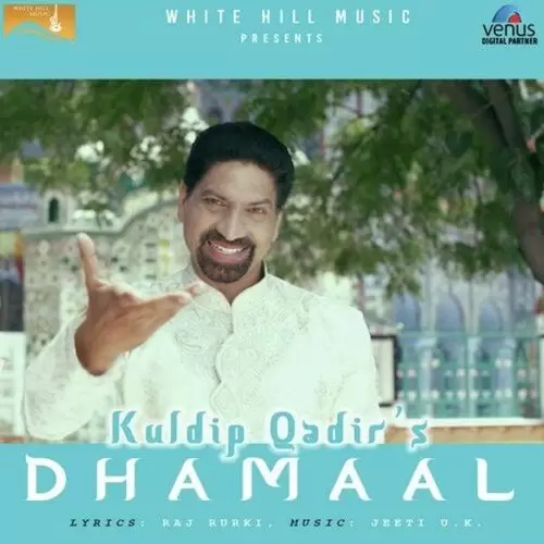 Dhamaal Kuldip Qadir Mp3 Download Song - Mr-Punjab