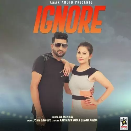 Ignore R.K. Mehandi Mp3 Download Song - Mr-Punjab