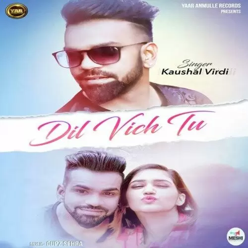 Dil Vich Tu Kaushal Virdi Mp3 Download Song - Mr-Punjab