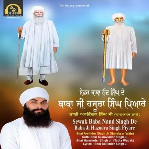 Dhan Baba Nand Singh Nu Meri Namaskar Lakh Vaar Bhai Arvinder Singh Ji Nanaksar Wale Mp3 Download Song - Mr-Punjab