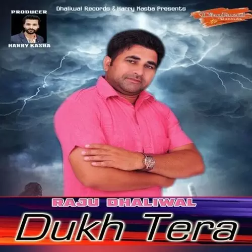 Dukh Tera Raju Dhaliwal Mp3 Download Song - Mr-Punjab