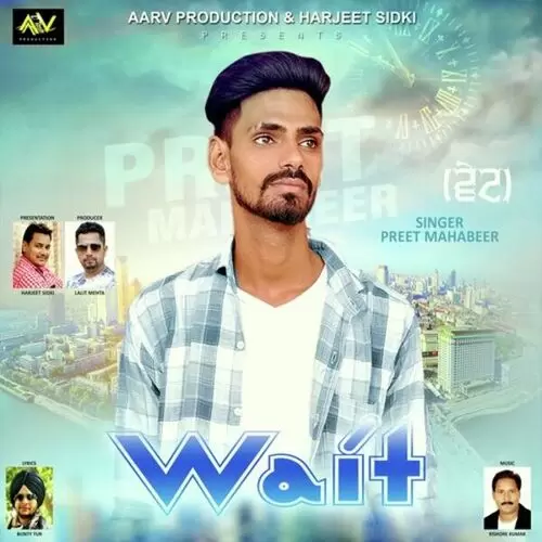 Wait Preet Mahabeer Mp3 Download Song - Mr-Punjab
