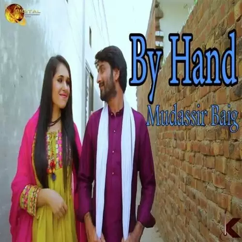 By Hand Mudassir Baig Mp3 Download Song - Mr-Punjab