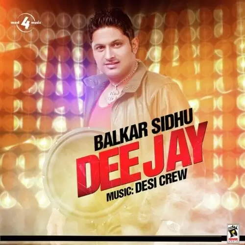 Dee Jay Balkar Sidhu Mp3 Download Song - Mr-Punjab