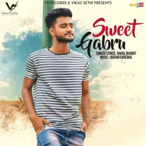 Sweet Gabru Rahul Bhanot Mp3 Download Song - Mr-Punjab