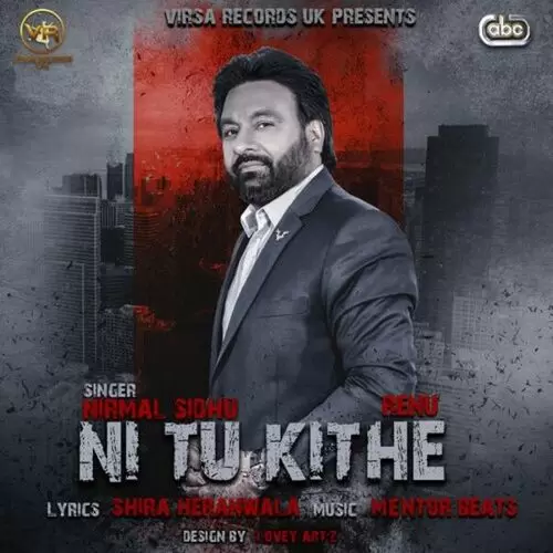 Ni Tu Kithe Renu with Mentor Beats Mp3 Download Song - Mr-Punjab
