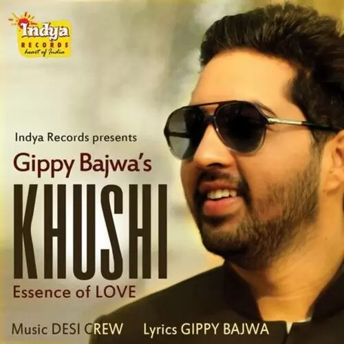 Khushi Essence Of Love Gippy Bajwa Mp3 Download Song - Mr-Punjab