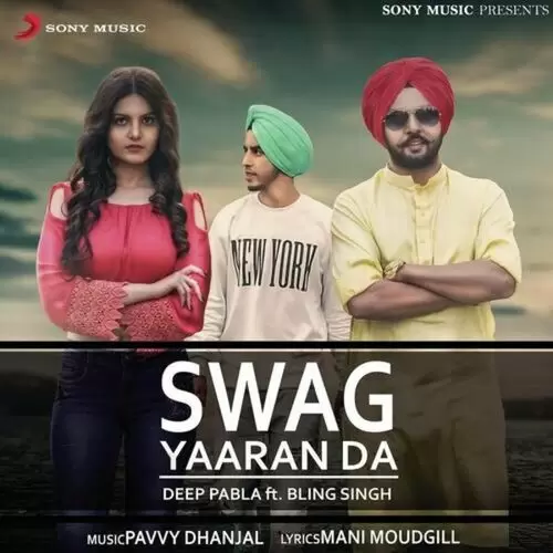 Swag Yaaran Da Deep Pabla Mp3 Download Song - Mr-Punjab