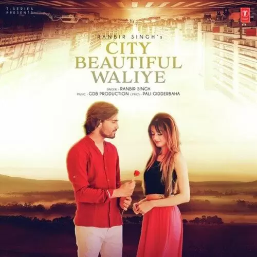 City Beautiful Waliye Ranbir Singh Mp3 Download Song - Mr-Punjab