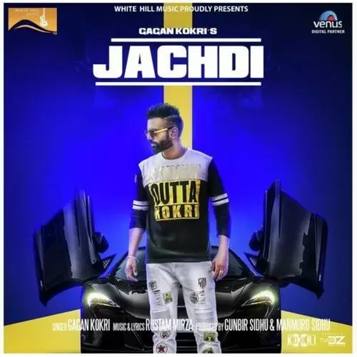 Jachdi Gagan Kokri Mp3 Download Song - Mr-Punjab
