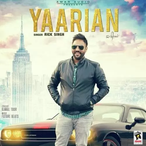 Yaarian Rick Singh Mp3 Download Song - Mr-Punjab