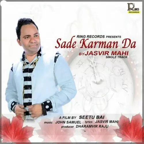 Sade Karman Da Jasvir Mahi Mp3 Download Song - Mr-Punjab