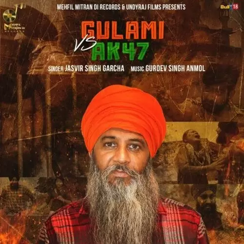 Gulami vs. Ak 47 Jasvir Singh Garcha Mp3 Download Song - Mr-Punjab