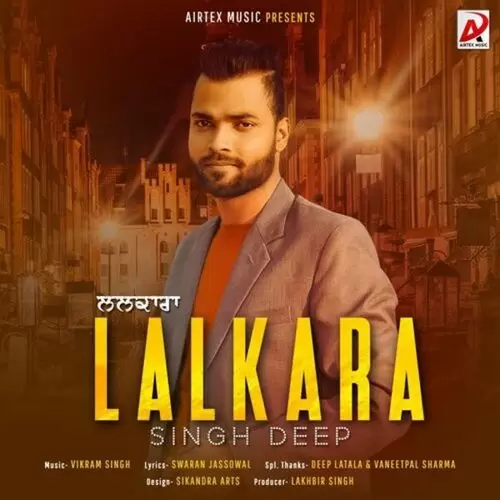 Lalkara Singh Deep Mp3 Download Song - Mr-Punjab