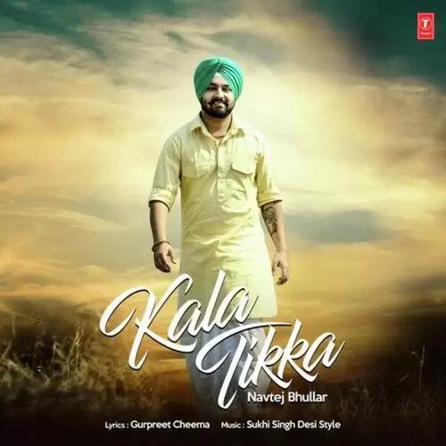 Kala Tikka Navtej Bhullar Mp3 Download Song - Mr-Punjab