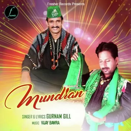 Mundran Gurnam Gill Mp3 Download Song - Mr-Punjab