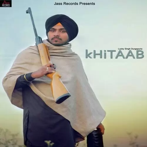 Khitaab Lucky Singh Durgapuria Mp3 Download Song - Mr-Punjab