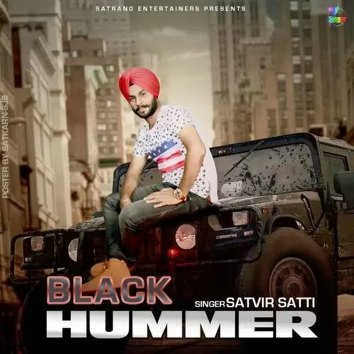 Black Hummer Satvir Satti Mp3 Download Song - Mr-Punjab