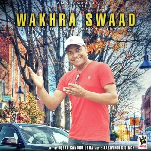 Wakhra Swaad Iqbal Sandhu Ubha Mp3 Download Song - Mr-Punjab