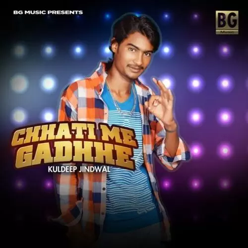 Chhati Me Gadhhe Kuldeep Jindwal Mp3 Download Song - Mr-Punjab