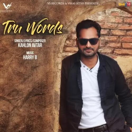 Tru Words Kahlon Avtar Mp3 Download Song - Mr-Punjab