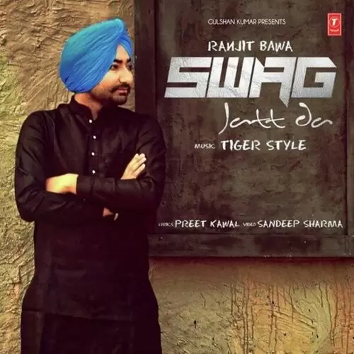 Swag Jatt Da Ranjit Bawa Mp3 Download Song - Mr-Punjab