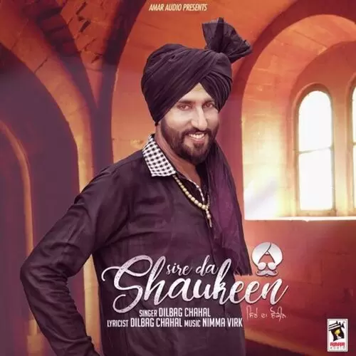 Sire Da Shaukeen Dilbag Chahal Mp3 Download Song - Mr-Punjab