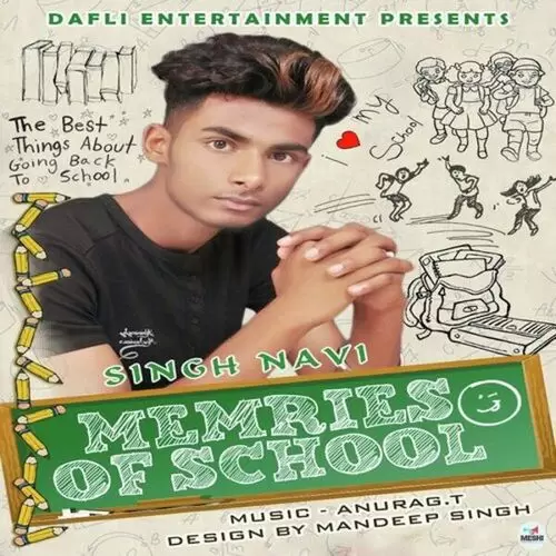 Memories Of School Singh Navi Mp3 Download Song - Mr-Punjab