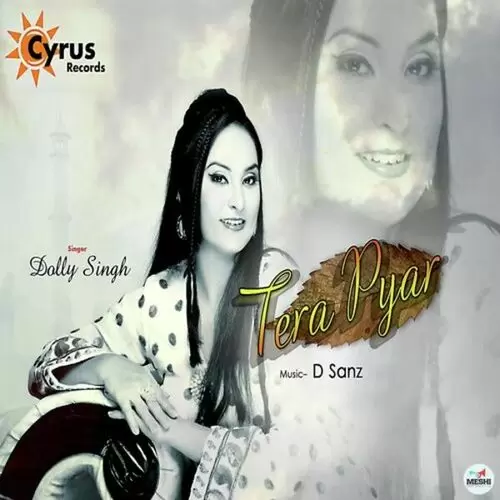Tera Pyar Dolly Singh Mp3 Download Song - Mr-Punjab
