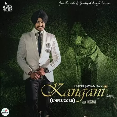 Kangani (Unplugged) Rajvir Jawanda Mp3 Download Song - Mr-Punjab