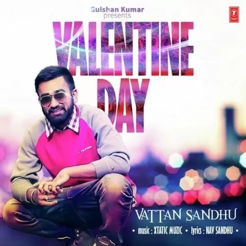 Valentine Day Vattan Sandhu Mp3 Download Song - Mr-Punjab