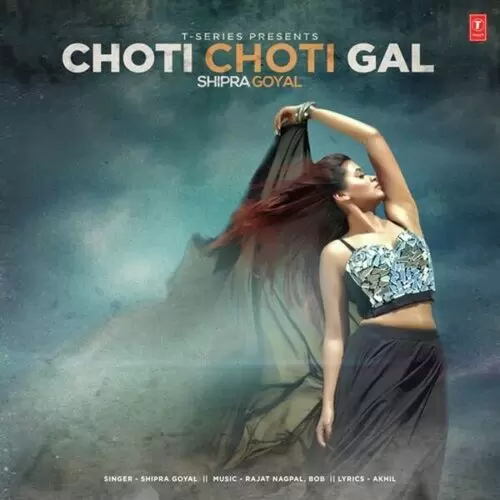 Choti Choti Gal Shipra Goyal Mp3 Download Song - Mr-Punjab