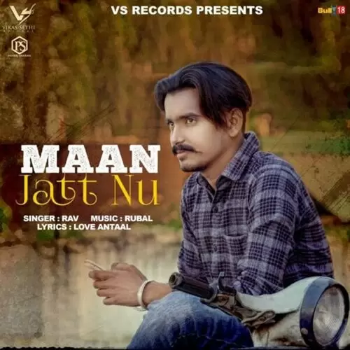 Maan Jatt Nu Rav Mp3 Download Song - Mr-Punjab