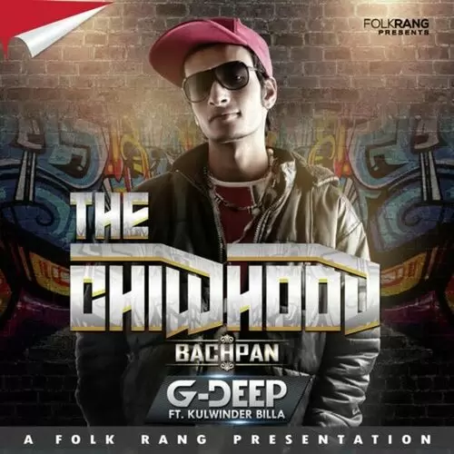 The Childhood G. Deep Mp3 Download Song - Mr-Punjab