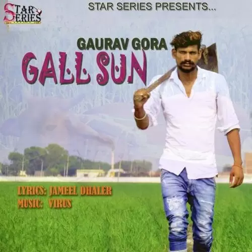 Gall Sun Gaurav Gora Mp3 Download Song - Mr-Punjab