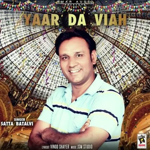 Yaar Da Viah Satta Batalvi Mp3 Download Song - Mr-Punjab