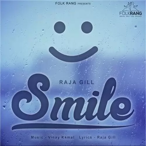 Smile Raja Gill Mp3 Download Song - Mr-Punjab